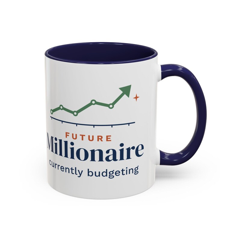 Future Millionaire Currently Budgeting Mug, Funny Budget Coffee Mug, Money Saving Gift, Personal Finance Gift, 11oz Ceramic Mug image 4