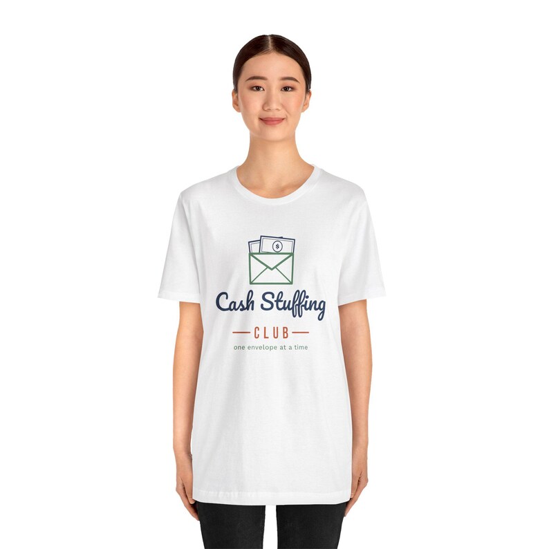 Cash Stuffing Club Shirt, Funny Budget T-Shirt, Money Saving Gift, Personal Finance Tee, Unisex Comfort Cotton image 3