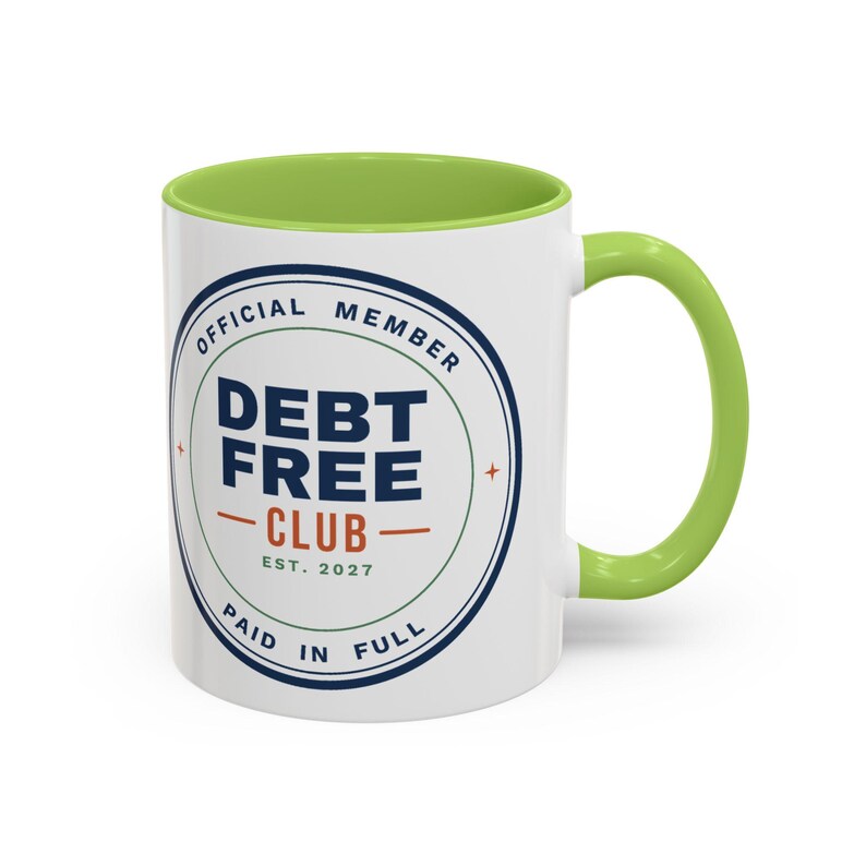 Debt Free Club Mug, Funny Budget Coffee Mug, Money Saving Gift, Personal Finance Gift, 11oz Ceramic Mug image 13