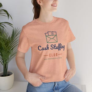 Cash Stuffing Club Shirt, Funny Budget T-Shirt, Money Saving Gift, Personal Finance Tee, Unisex Comfort Cotton image 13