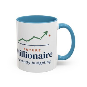 Future Millionaire Currently Budgeting Mug, Funny Budget Coffee Mug, Money Saving Gift, Personal Finance Gift, 11oz Ceramic Mug image 7
