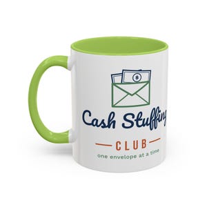 Cash Stuffing Club Mug, Funny Budget Coffee Mug, Money Saving Gift, Personal Finance Gift, 11oz Ceramic Mug image 14