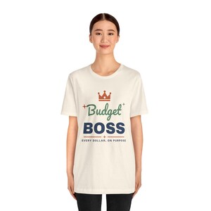 Budget Boss Shirt, Funny Budget T-Shirt, Money Saving Gift, Personal Finance Tee, Unisex Comfort Cotton image 5