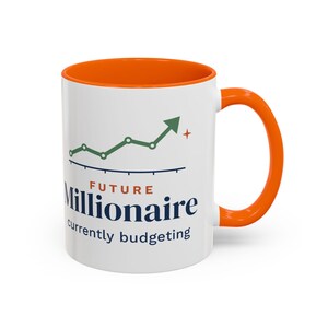 Future Millionaire Currently Budgeting Mug, Funny Budget Coffee Mug, Money Saving Gift, Personal Finance Gift, 11oz Ceramic Mug image 10