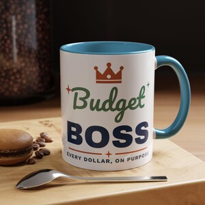Budget Boss Mug, Funny Budget Coffee Mug, Money Saving Gift, Personal Finance Gift, 11oz Ceramic Mug image 9