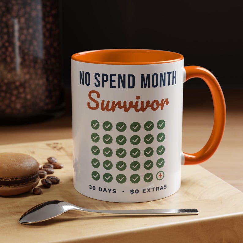 No Spend Month Survivor Mug, Funny Budget Coffee Mug, Money Saving Gift, Personal Finance Gift, 11oz Ceramic Mug image 12