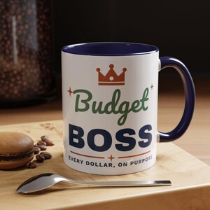 Budget Boss Mug, Funny Budget Coffee Mug, Money Saving Gift, Personal Finance Gift, 11oz Ceramic Mug image 6