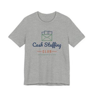 Cash Stuffing Club Shirt, Funny Budget T-Shirt, Money Saving Gift, Personal Finance Tee, Unisex Comfort Cotton image 16