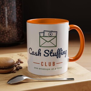 Cash Stuffing Club Mug, Funny Budget Coffee Mug, Money Saving Gift, Personal Finance Gift, 11oz Ceramic Mug image 12