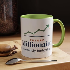 Future Millionaire Currently Budgeting Mug, Funny Budget Coffee Mug, Money Saving Gift, Personal Finance Gift, 11oz Ceramic Mug image 15