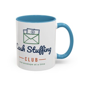 Cash Stuffing Club Mug, Funny Budget Coffee Mug, Money Saving Gift, Personal Finance Gift, 11oz Ceramic Mug image 7