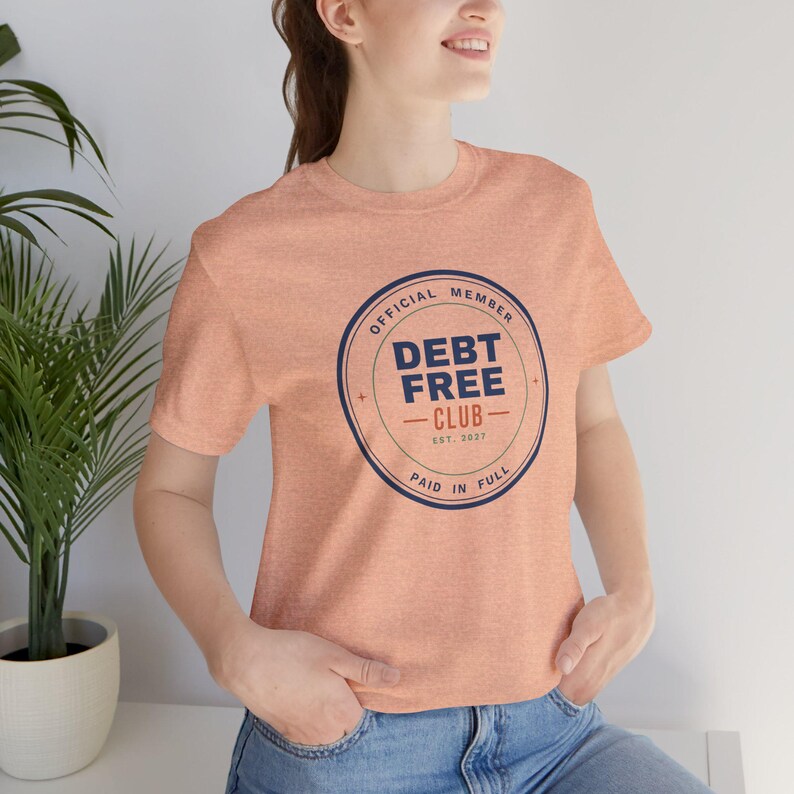 Debt Free Club Shirt, Funny Budget T-Shirt, Money Saving Gift, Personal Finance Tee, Unisex Comfort Cotton image 12