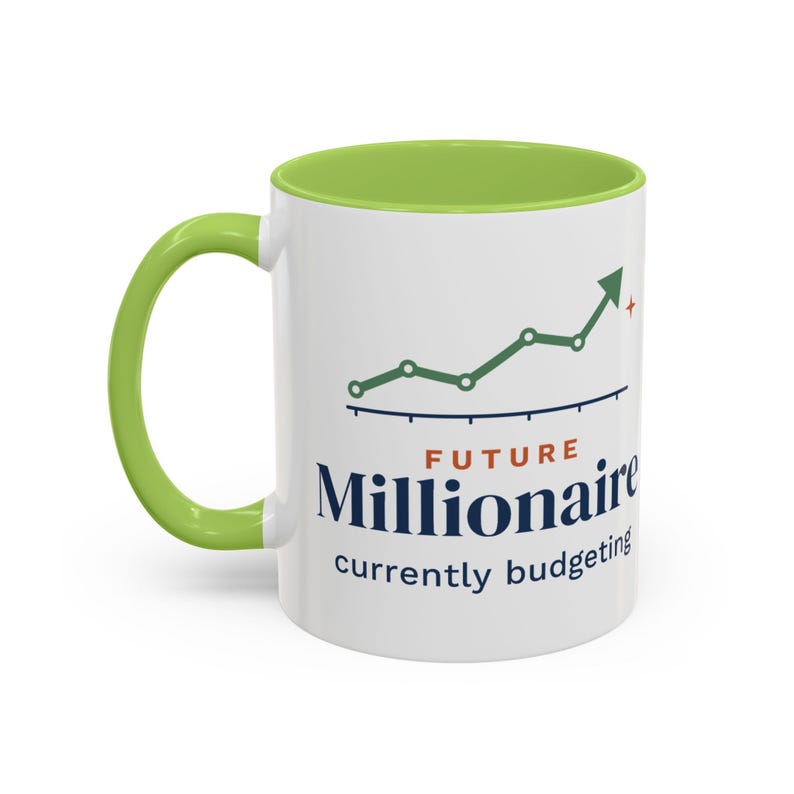 Future Millionaire Currently Budgeting Mug, Funny Budget Coffee Mug, Money Saving Gift, Personal Finance Gift, 11oz Ceramic Mug image 14