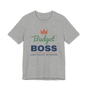Budget Boss Shirt, Funny Budget T-Shirt, Money Saving Gift, Personal Finance Tee, Unisex Comfort Cotton image 16