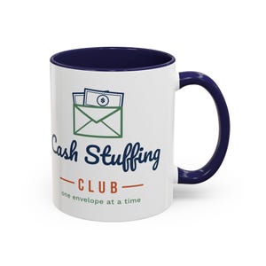 Cash Stuffing Club Mug, Funny Budget Coffee Mug, Money Saving Gift, Personal Finance Gift, 11oz Ceramic Mug image 4