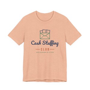 Cash Stuffing Club Shirt, Funny Budget T-Shirt, Money Saving Gift, Personal Finance Tee, Unisex Comfort Cotton image 11
