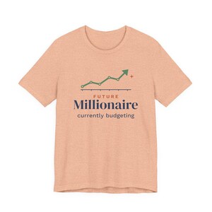Future Millionaire Currently Budgeting Shirt, Funny Budget T-Shirt, Money Saving Gift, Personal Finance Tee, Unisex Comfort Cotton image 1