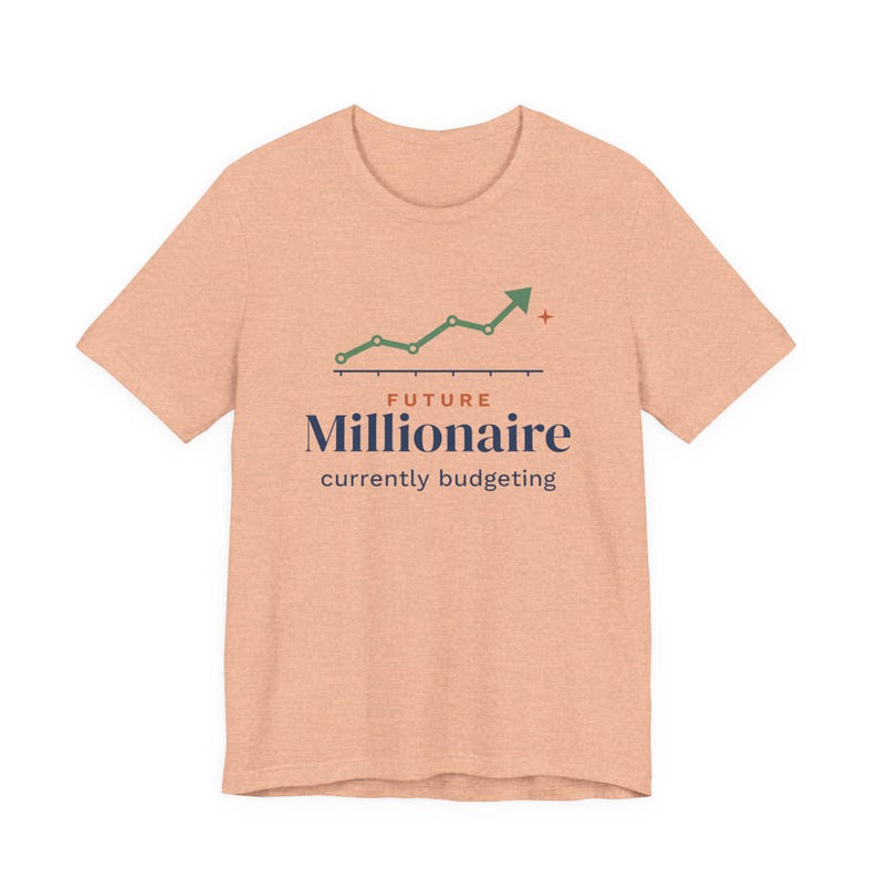 Future Millionaire Currently Budgeting Shirt, Funny Budget T-Shirt, Money Saving Gift, Personal Finance Tee, Unisex Comfort Cotton image 1