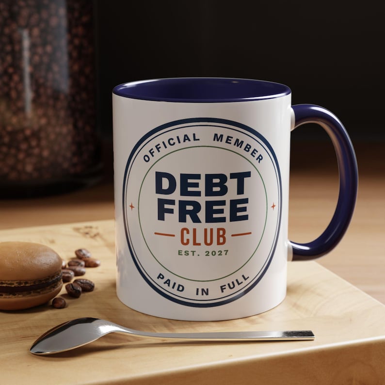 Debt Free Club Mug, Funny Budget Coffee Mug, Money Saving Gift, Personal Finance Gift, 11oz Ceramic Mug image 6