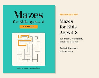 100 Kids Maze Puzzles Ages 4-8, Easy to Hard (PDF Download)