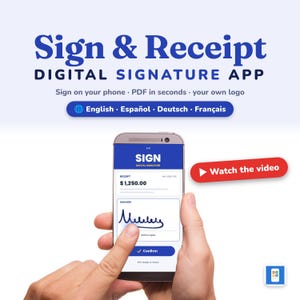 May include: A smartphone displaying the Sign & Receipt digital signature app with a blue interface, showing a receipt for $1,250.00 and a signature field. The screen includes a Confirm button and text reading Sign & Receipt Digital Signature App.
