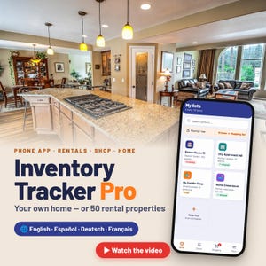 May include: A smartphone displaying the Inventory Tracker Pro app interface, featuring lists for rental properties and home inventory. The screen shows categories like Beach House 12 and City Apartment 48. Text includes Phone App, Rentals, Shop, Home.