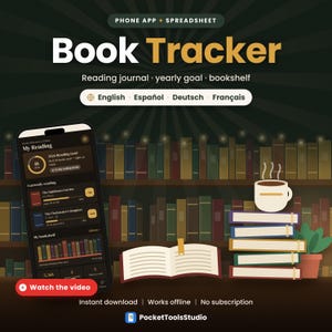 May include: A digital book tracker tool featuring a smartphone displaying a reading journal app, a stack of books, a steaming cup of coffee, and an open book. The text reads Book Tracker, Reading journal, yearly goal, bookshelf, and Watch the video.