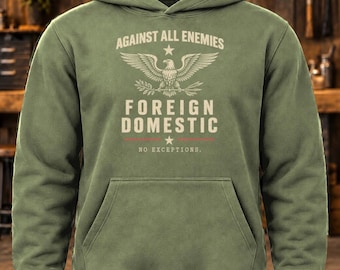 Sudadera con capucha Against All Enemies – Sudadera extranjera y nacional