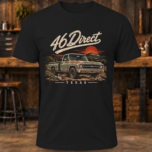 46 Direct Truck T-Shirt – Men's Vintage Pickup Texas Shirt