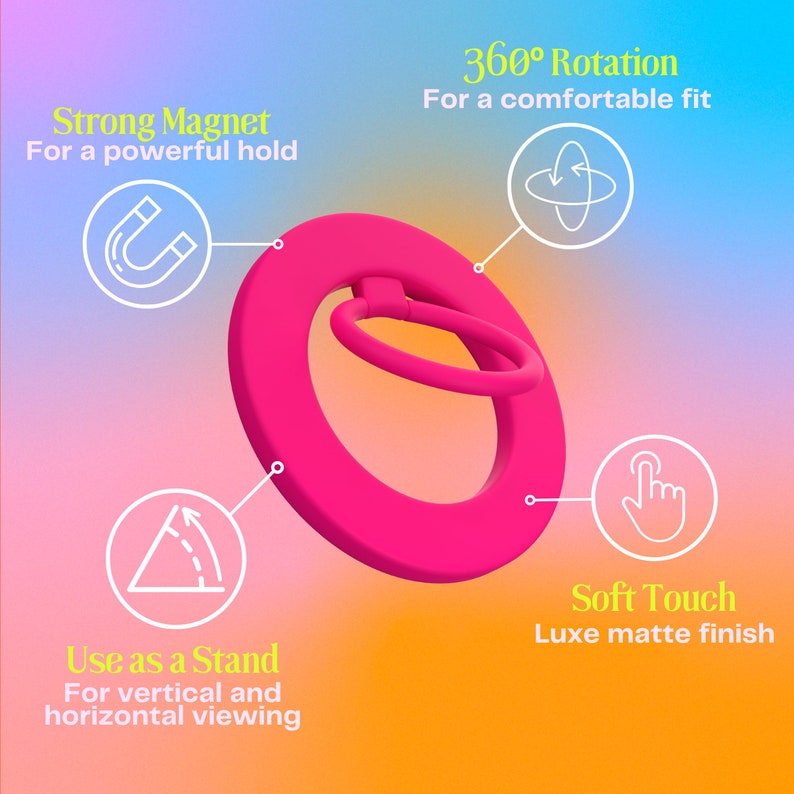 May include: A pink phone ring holder with a 360 degree rotating design. It has a strong magnet for a secure hold and a soft touch finish. The ring can be used as a stand for vertical or horizontal viewing.