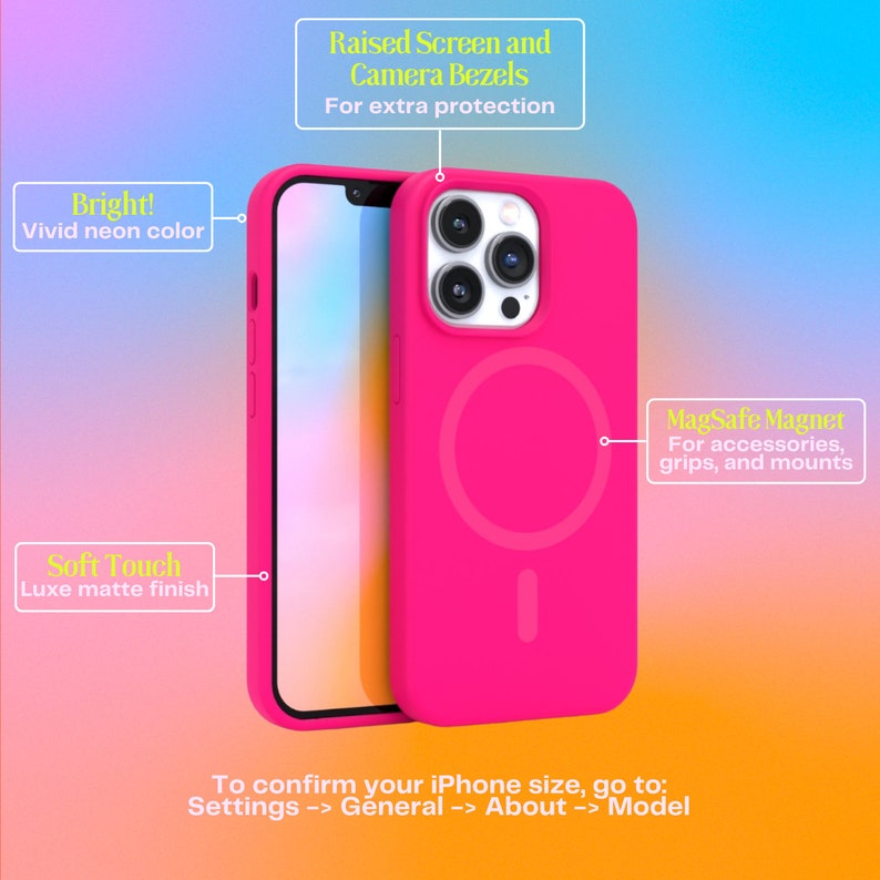 May include: Bright pink iPhone case with a soft touch, matte finish. Features raised screen and camera bezels for extra protection and a MagSafe magnet for accessories. The text on the image says "Bright! Vivid neon color" and "To confirm your iPhone size, go to: Settings -> General -> About -> Model."