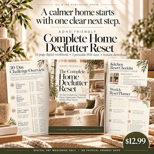 May include: A 52-page digital workbook titled The Complete Home Declutter Reset by Oil & Ink Publishing House. The set includes a 30-day challenge overview, a kitchen reset checklist, and a weekly reset planner, all featuring botanical illustrations.
