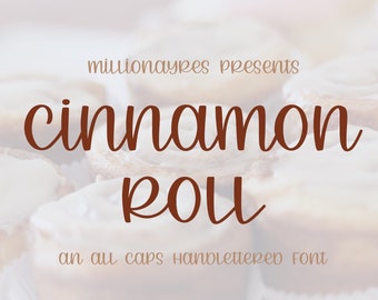 Cinnamon Roll- A MillionAyres Font - Personal Use
