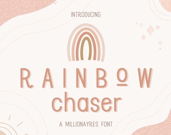 Rainbow Chaser- A MillionAyres Font - Personal Use