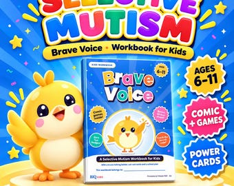 May include: A Selective Mutism workbook for kids titled Brave Voice, featuring a yellow cartoon chick character. The cover includes text about comic games, a sticker sheet, and power cards. It is a printable and fillable PDF for ages 6-11.