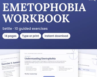 May include: A printable and fillable PDF workbook titled Emetophobia Workbook with 14 pages and 10 guided exercises. The document features text about understanding emetophobia, a fear-nausea loop diagram, and exercise sheets with checkboxes.