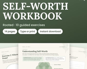 May include: A printable and fillable PDF self-worth workbook with 14 pages and 10 guided exercises. The document features a diagram of a tree illustrating core beliefs, self-talk, behaviors, and feelings, along with structured writing prompts.