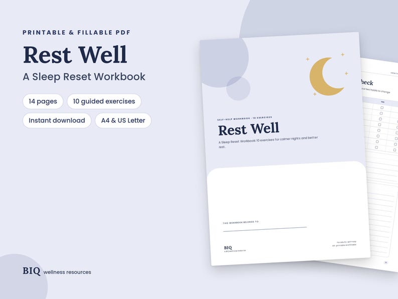 May include: A printable and fillable PDF workbook titled Rest Well: A Sleep Reset Workbook. The document features 14 pages, 10 guided exercises, and is available in A4 and US Letter sizes. The cover displays a yellow crescent moon graphic.
