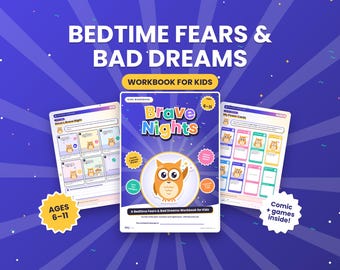 May include: A workbook for kids titled Brave Nights: Bedtime Fears & Bad Dreams, featuring a central owl illustration, comic panels, and power cards. The cover includes text stating Ages 6-11 and Comic + games inside on a blue background.