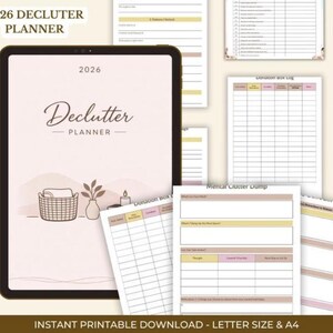 May include: A 2026 Declutter Planner displayed on a tablet screen alongside several printed pages. The planner features a light pink cover with a basket, plant, and candle illustration. Additional pages include a Donation Box Log and Mental Clutter Dump with tables and text fields for organization.