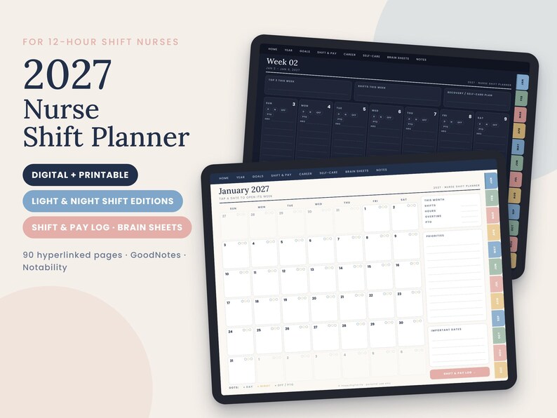 May include: A 2027 digital nurse shift planner featuring 90 hyperlinked pages for GoodNotes and Notability. The planner includes light and night shift editions, a shift and pay log, and brain sheets, displayed on two tablet screens with a calendar view.