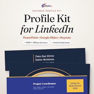 May include: An editable profile kit for LinkedIn featuring PowerPoint, Google Slides, and Keynote compatibility. The design includes 1584 x 396 px banners with dark blue and yellow accents, displaying text like 'Data that drives better decisions' and 'Project Coordinator'.
