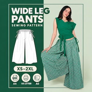 May include: A sewing pattern for wide leg trousers with a white line drawing of the garment featuring side ties and an elastic waistband. The text reads WIDE LEG PANTS SEWING PATTERN, XS-2XL, PDF, A4, US LETTER, and A0. A person wears the finished trousers.