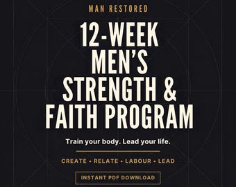12 Week Men's Strength & Faith Program