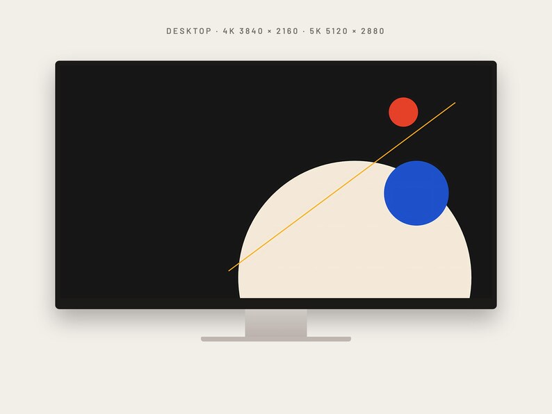 May include: A computer monitor displaying a black screen with a large beige semicircle, a solid blue circle, a smaller red circle, and a thin yellow diagonal line. Text at the top reads: DESKTOP 4K 3840 x 2160 5K 5120 x 2880.