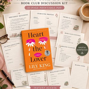 May include: A 45-page printable PDF book club discussion kit for the novel Heart the Lover by Lily King. The kit includes discussion questions, character profiles, themes, activities, a meeting planner, and reading notes, centred around the orange book cover.