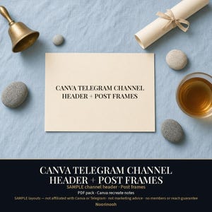 Puede incluir: Una tarjeta rectangular de color crema con el texto negro CANVA TELEGRAM CHANNEL HEADER + POST FRAMES. La tarjeta está rodeada por una campana de latón, un pergamino enrollado atado con cuerda, cuatro piedras grises lisas y un vaso de líquido ámbar.