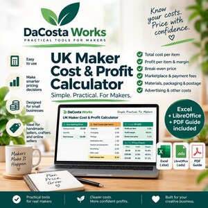 Może przedstawiać: Cyfrowy kalkulator kosztów i zysków dla twórców z Wielkiej Brytanii wyświetlony na ekranie laptopa. Grafika zawiera tekst DaCosta Works, UK Maker Cost & Profit Calculator, Excel + LibreOffice + PDF Guide oraz kubek z napisem Makers Make It Happen.