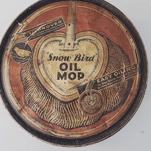 Vintage Advertising Tin, Snow Bird Oil Mop tin can