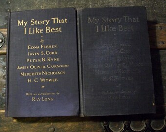 My Story That I Like Best - 1925, 2  copies, Cosmopolitan Magazine Writers, Vintage Books, Short Stories, 1920's book decor